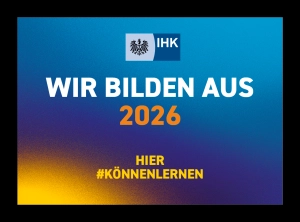 IHK - Wir bilden aus 2026